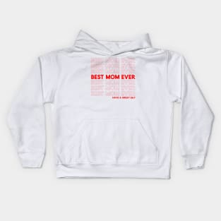 Best Mom Ever Kids Hoodie